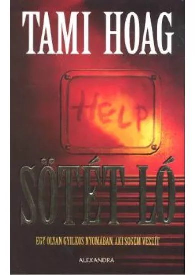 SÖTÉT LÓ