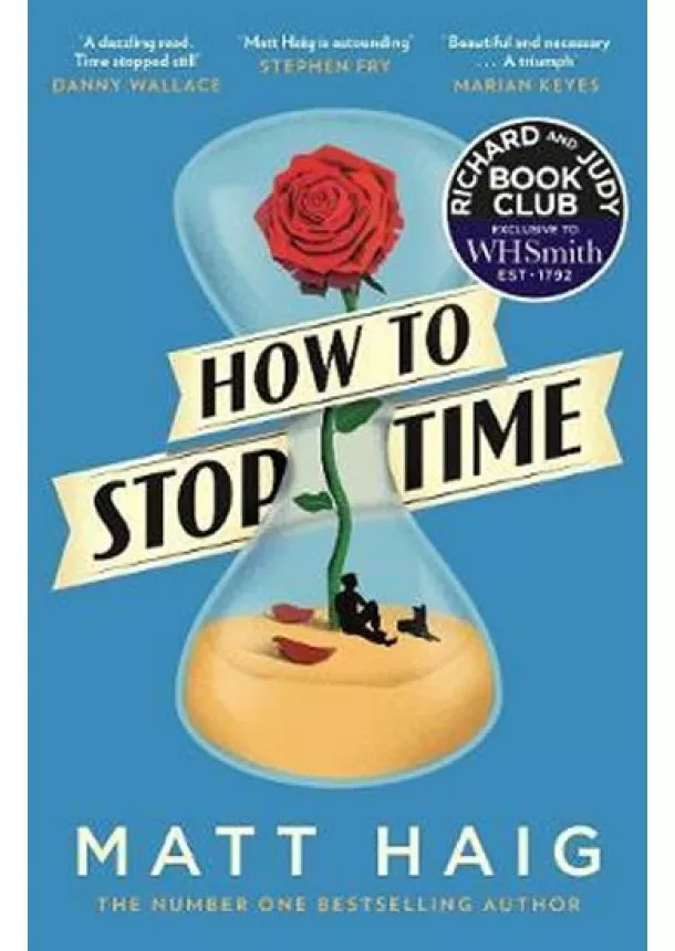 Matt Haig - How to Stop Time