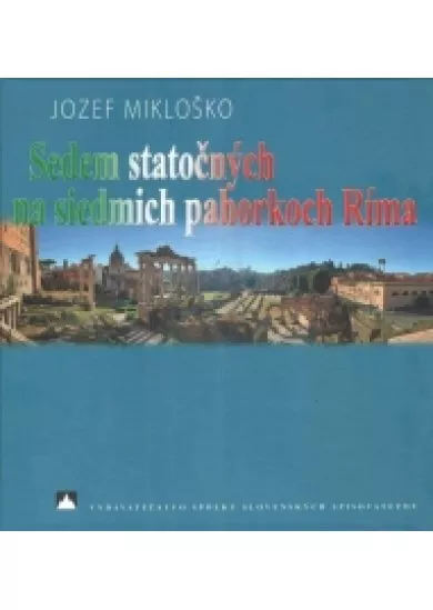 Sedem statočných na siedmich pahorkoch Ríma