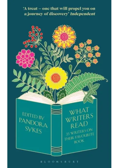 What Writers Read : 35 Writers on their Favourite Book