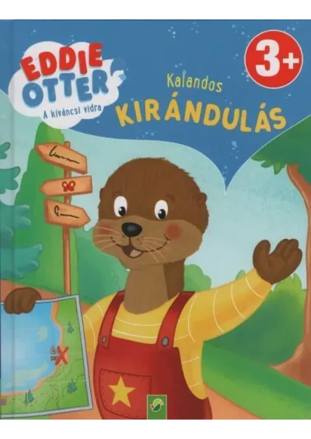 Mesekönyv - Eddie Otter - A kíváncsi vidra: Kalandos kirándulás