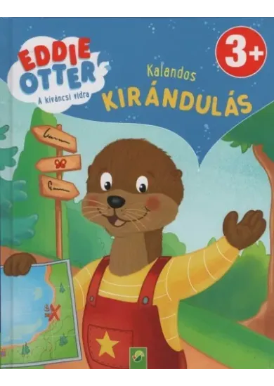 Eddie Otter - A kíváncsi vidra: Kalandos kirándulás