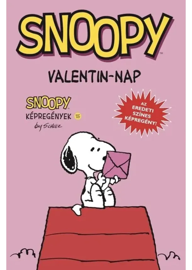 Charles M. Schulz - Snoopy képregények 15. - Valentin-nap