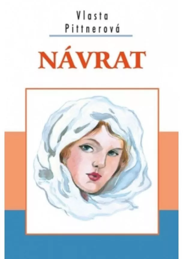 Vlasta Pittnerová - Návrat