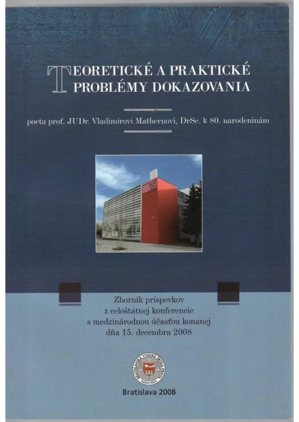 Jozef Záhora - Teoretické a praktické problémy dokazovania