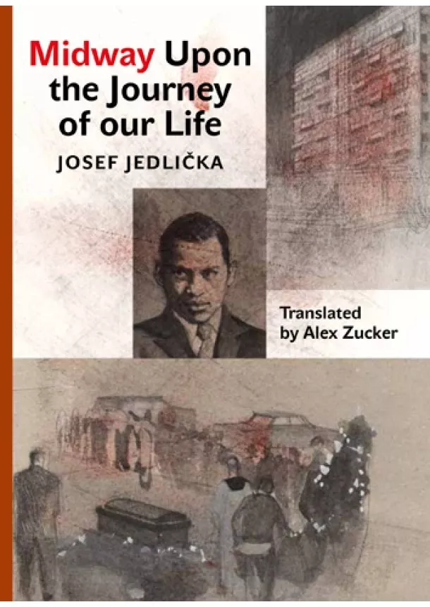 Josef Jedlička - Midway Upon the Journey of Our Life
