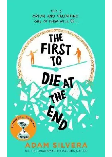 The First to Die at the End