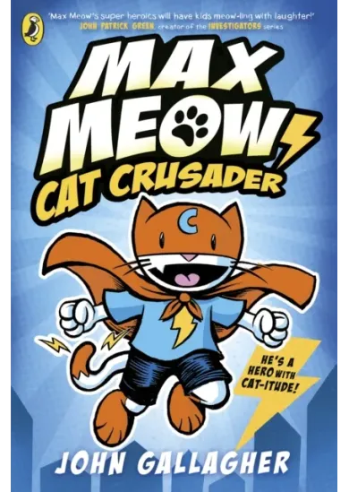 Max Meow Book 1: Cat Crusader