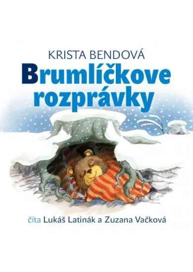Brumlíčkove rozprávky (audiokniha na CD) - číta Lukáš Latinák, Zuzana Vačková
