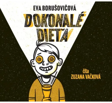 Dokonalé dieťa (audiokniha na CD)