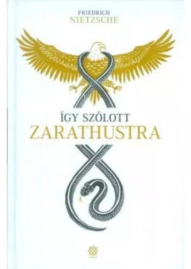 ÍGY SZÓLOTT ZARATHUSTRA