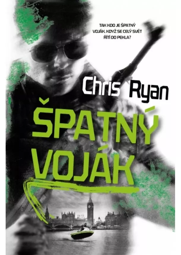 Chris Ryan - Špatný voják