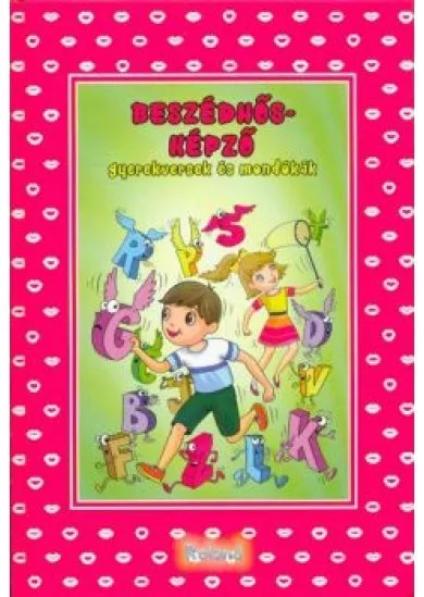 Beszédhősképző - Gyerekversek és mondókák