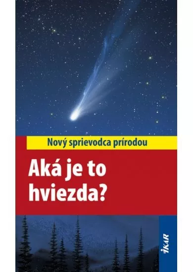 Aká je to hviezda?