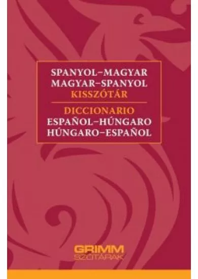 Spanyol-magyar, magyar-spanyol kisszótár (új kiadás)
