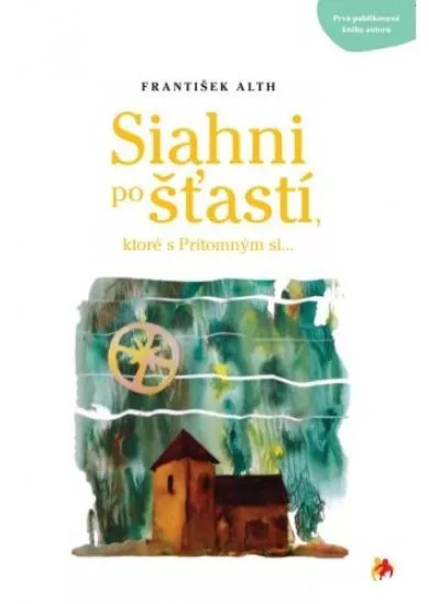 Siahni po šťastí - ktoré s Prítomným si...