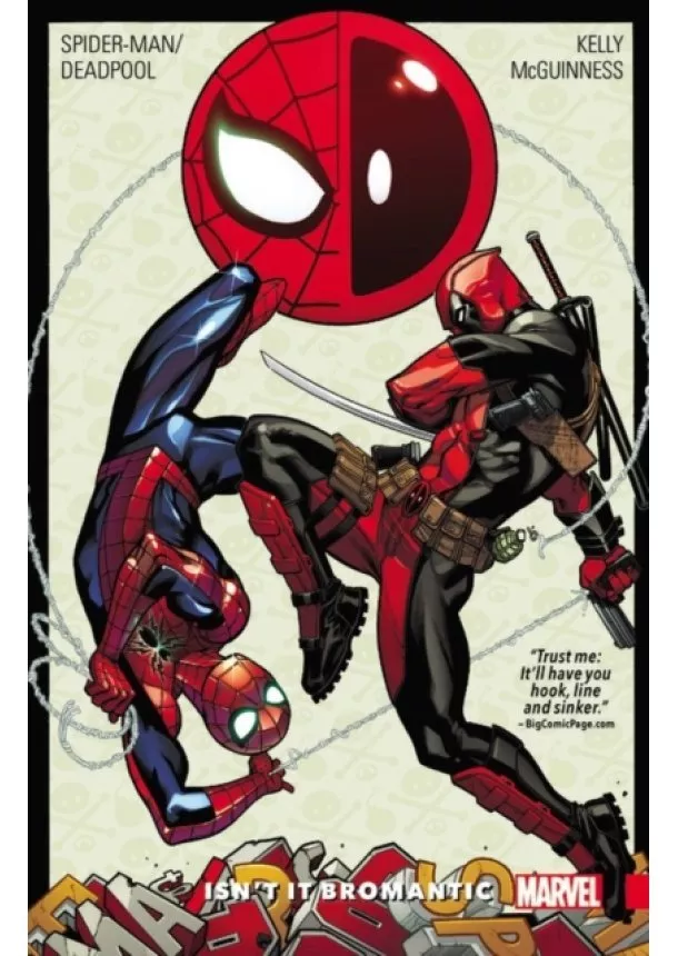 Joe Kelly - SpiderMan Deadpool 1  IsnT It Bromantic
