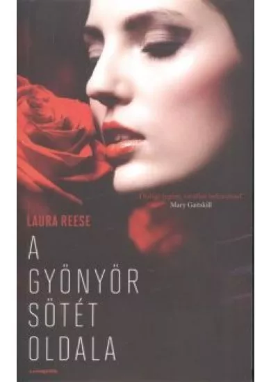 A GYÖNYÖR SÖTÉT OLDALA