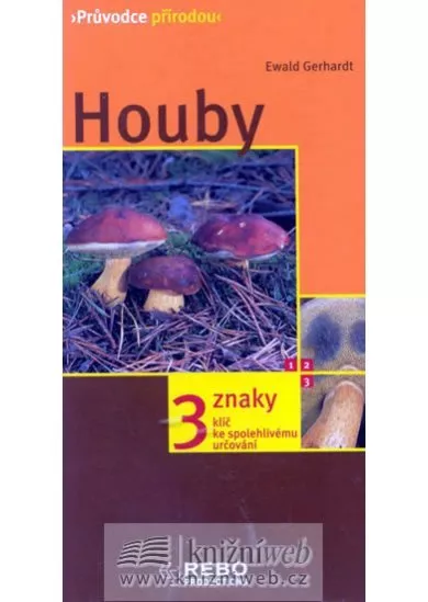 Houby - Průvodce přírodou - 4.vydání