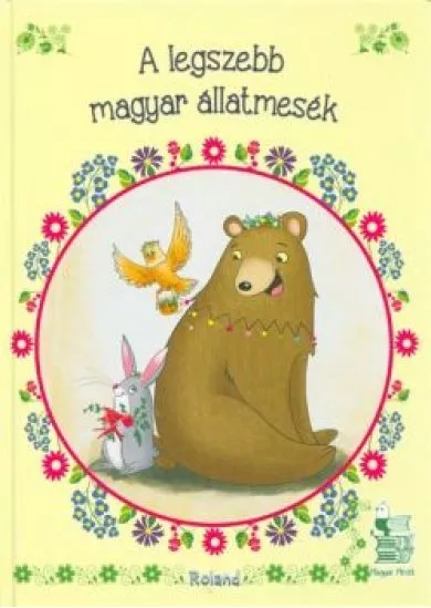 A legszebb magyar állatmesék