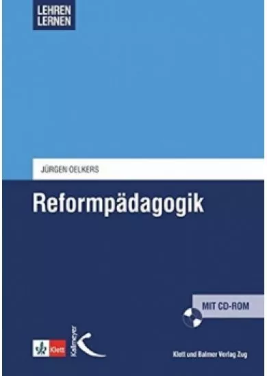 Reformpädagogik (Lehren lernen) mit CD-ROM