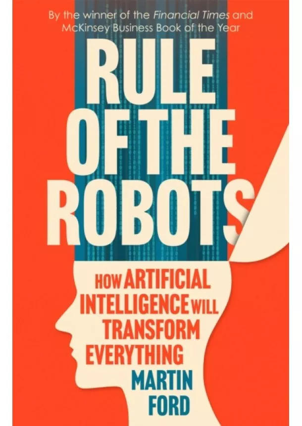 Martin Ford - Rule of the Robots