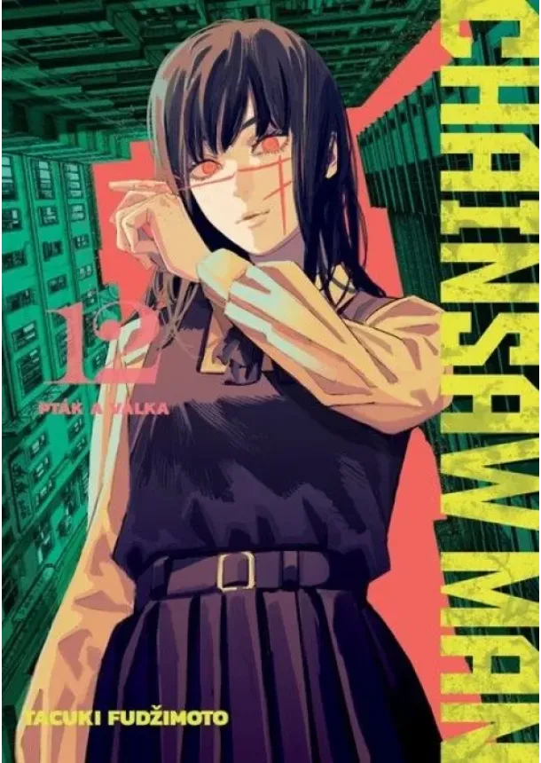 Tacuki Fudžimoto - Chainsaw Man 12: Pták a válka