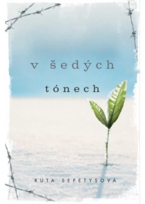 Ruta Sepetys - V šedých tónech