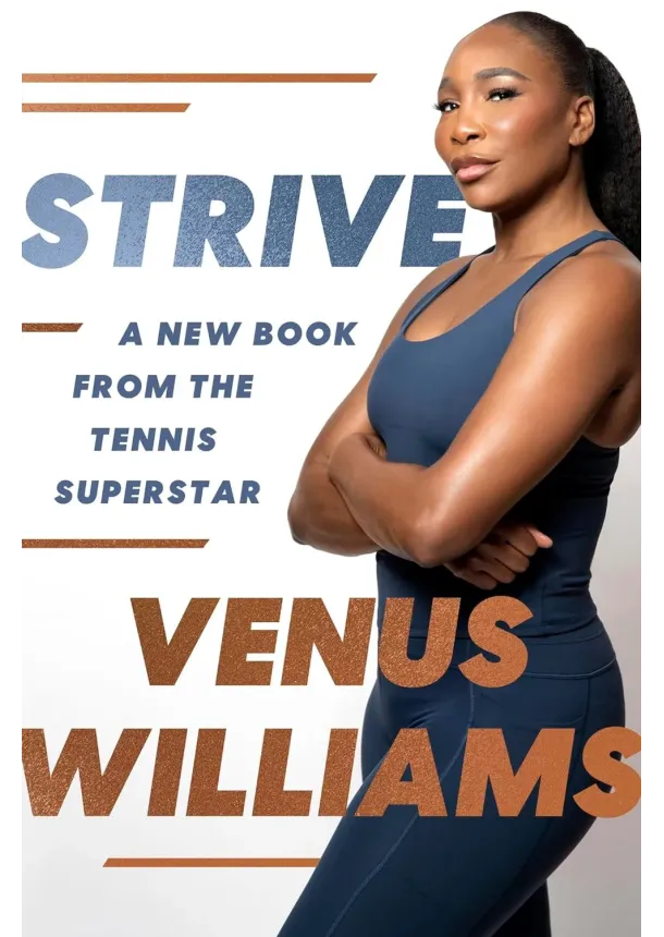 Venus Williams - Strive : 8 Steps to Find Your Awesome