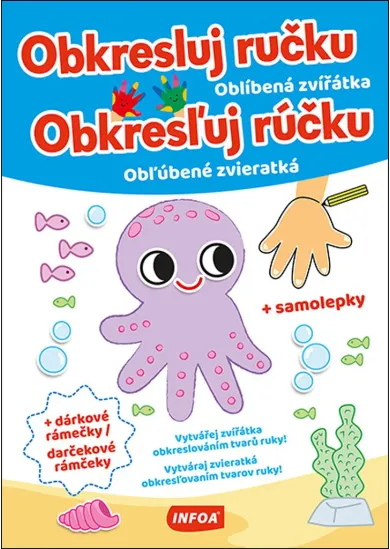 Obkresľuj rúčku - Obľúbené zvieratká + samolepky