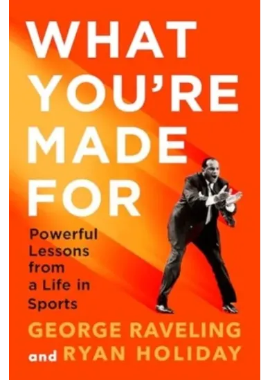 What Youre Made For