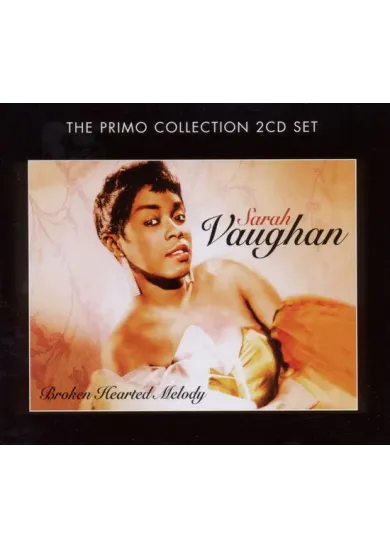 Sarah Vaughan:  Broken hearted melody