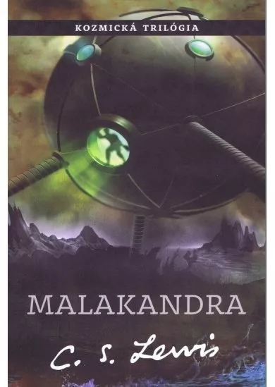 Malakandra - (1 diel  Kozmickej trilógie)