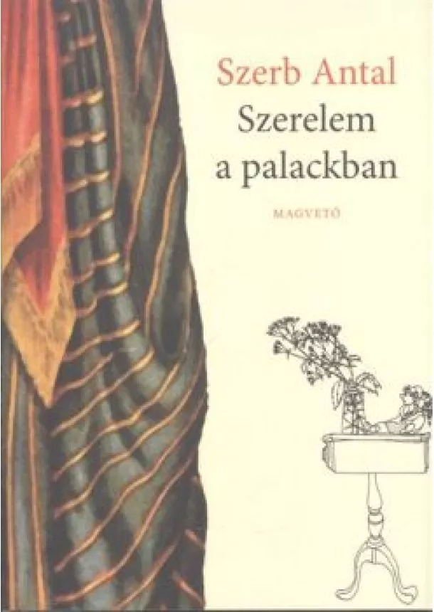 Szerb Antal - Szerelem a palackban