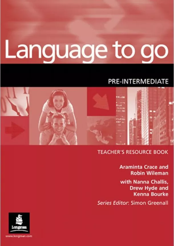 Araminta Crace - Language to Go Pre-Intermediate Teacher´s Resource Book