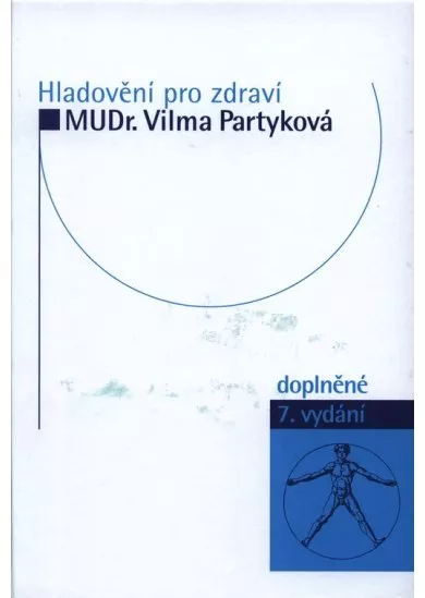 Hladovění pro zdraví - 7. doplněné vydání
