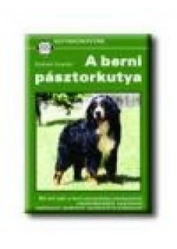 Szabadi Gusztáv - A BERNI PÁSZTORKUTYA