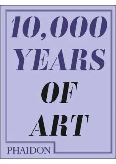 10 000 Years of Art