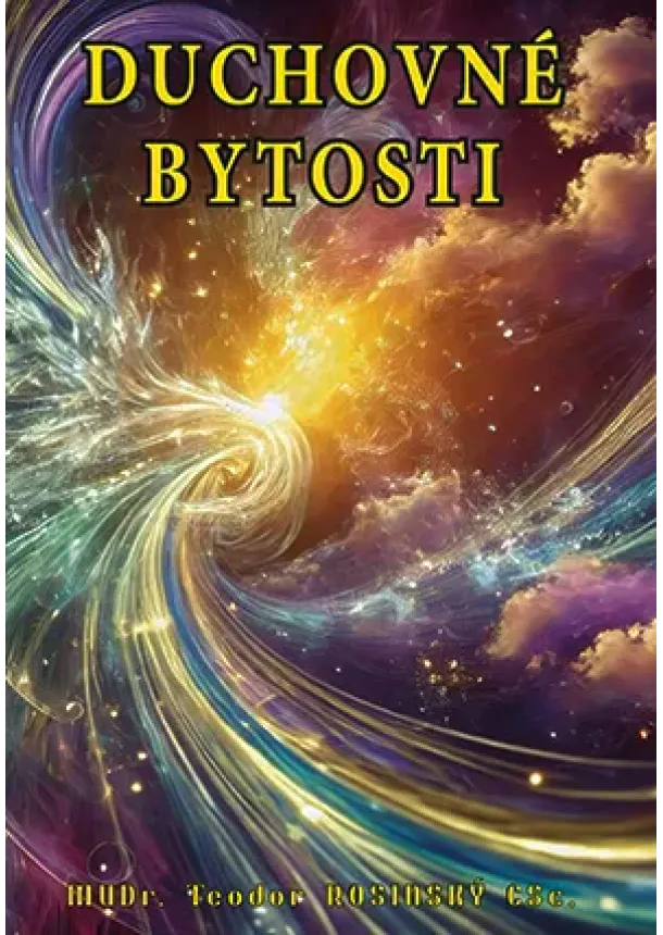 Teodor Rosinský - Duchovné bytosti