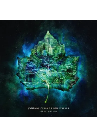 Josienne Clarke & Ben Walker:  Seedlings All