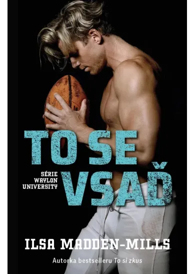 To se vsaď - Waylon University