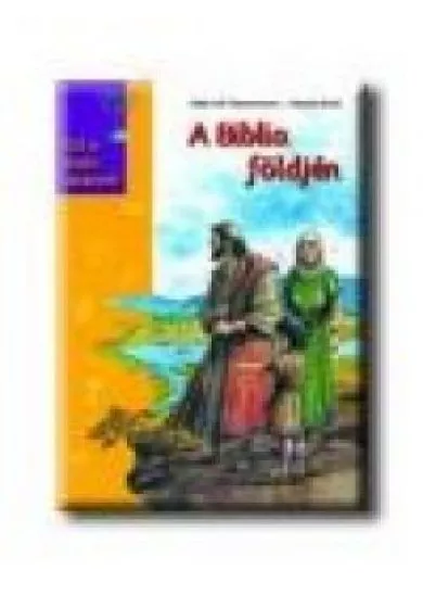 A BIBLIA FÖLDJÉN