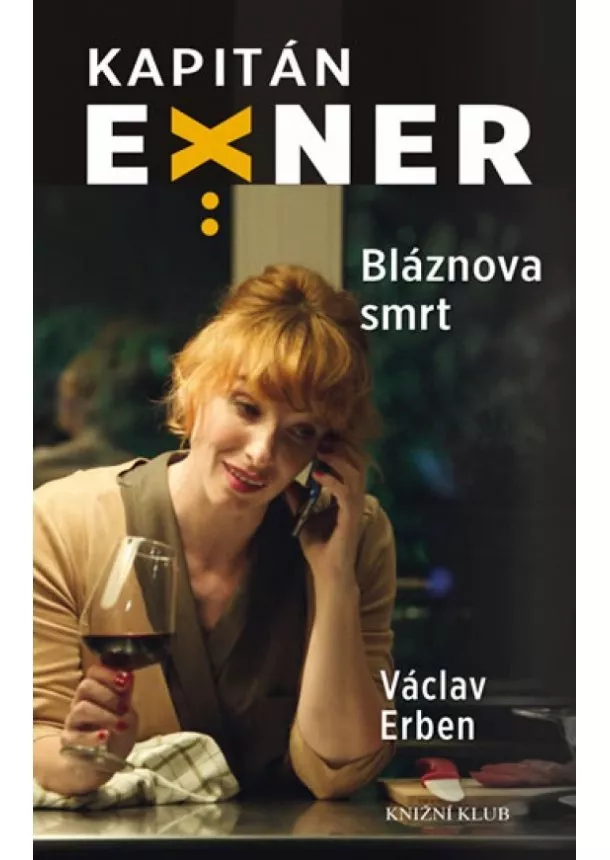 Erben Václav - Bláznova smrt - Případy kapitána Exnera 3.