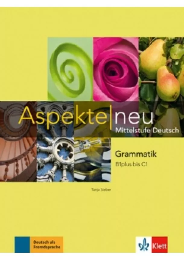 autor neuvedený - Aspekte neu B1+ - C1 – Grammatik