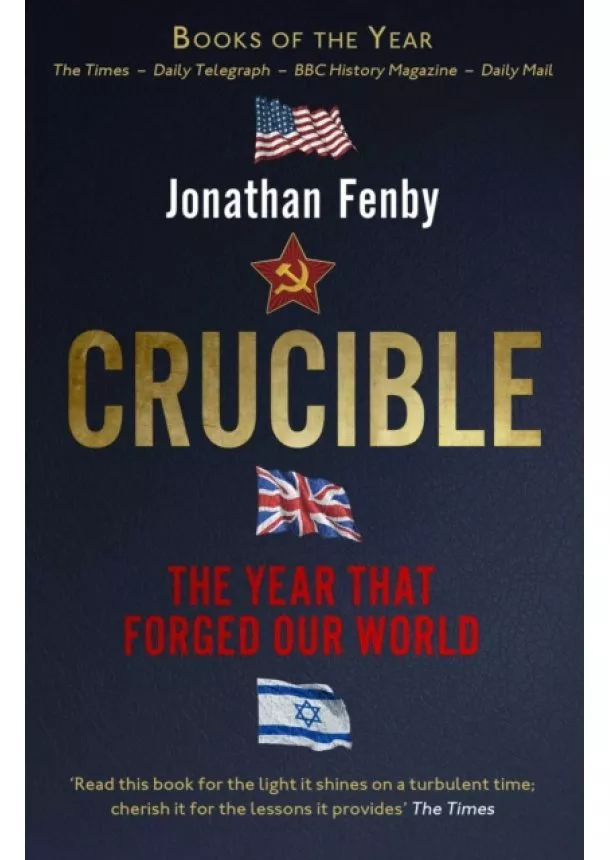 Jonathan Fenby - Crucible