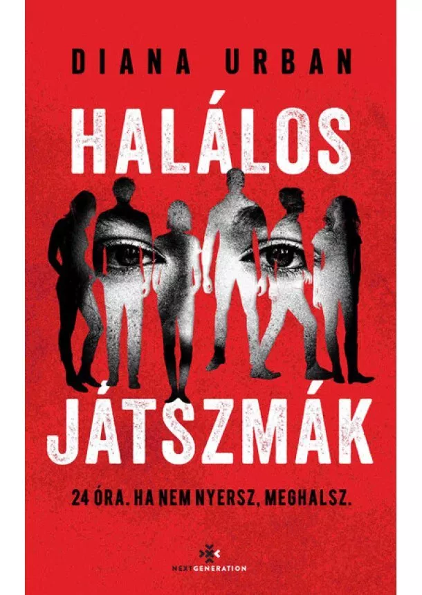 Diana Urban - Halálos játszmák - élnyomott - Next Generation Könyvek sorozat