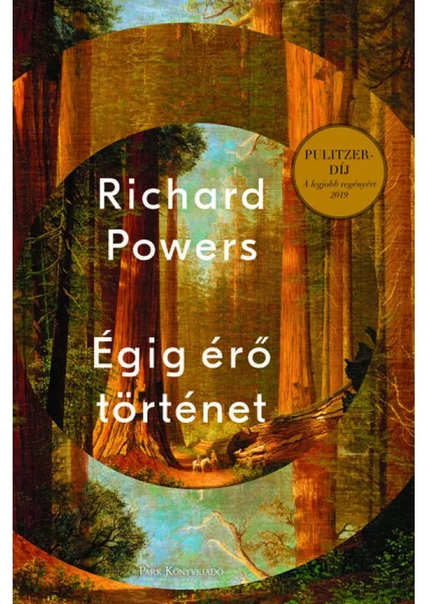 Richard Powers - Égig érő történet (2. kiadás)
