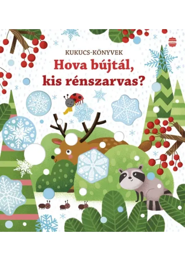 Sam Taplin - Hova bújtál, kis rénszarvas? - Kukucs-könyvek (új kiadás)