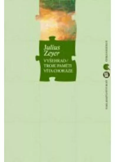 Vyšehrad Troje paměti Víta Choráze