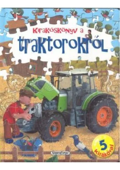 KIRAKÓSKÖNYV A TRAKTOROKRÓL